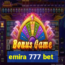 emira 777 bet